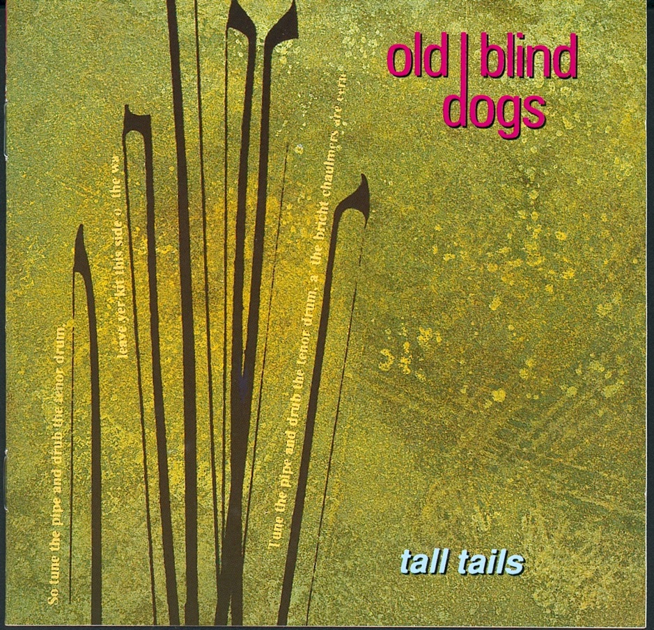 Old Blind Dogs - Tall Tails